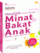 Mendidik Sesuai dengan Minat dan Bakat Anak